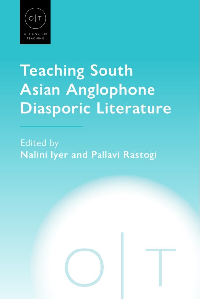 Cover image for Teaching South Asian Anglophone Diasporic Literature