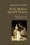 Approaches to Teaching Early Modern Spanish Drama Cover