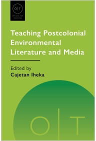 Teaching Postcolonial Environmental Literature and Media Cover